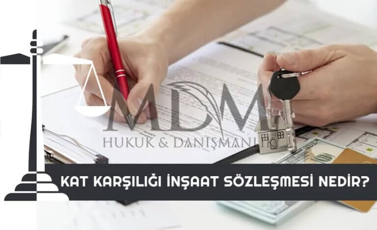 kat-karsiligi-insaat-sozlesmesi-nedir
