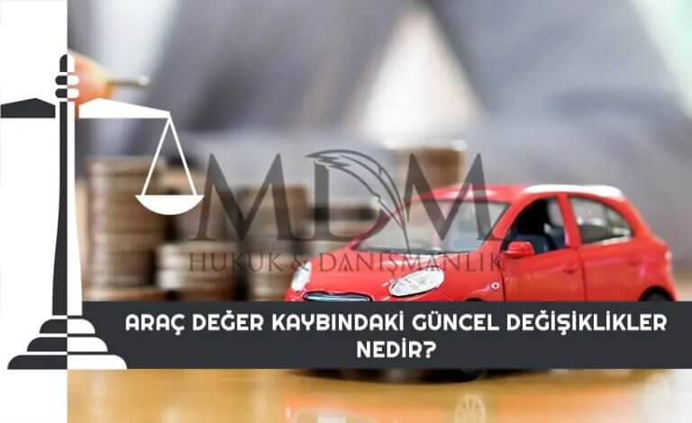 arac-deger-kaybindaki-guncel-degisiklikler-nedir