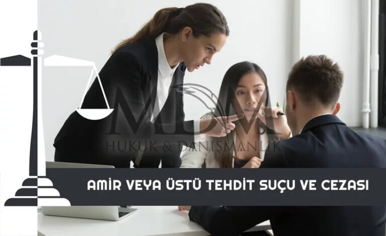 amir-veya-ustu-tehdit-sucu-ve-cezasi