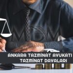 ankara-tazminat-avukati-ve-tazminat-davalari