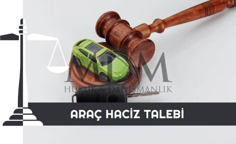 Araç Haciz Talebi