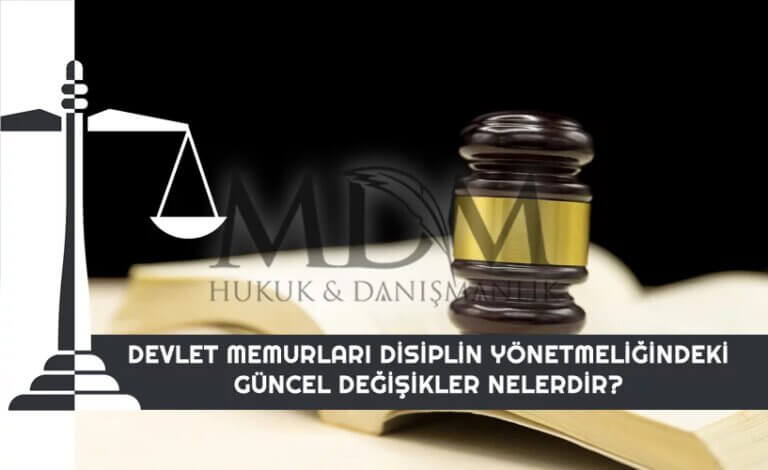 devlet-memurlari-disiplin-yonetmeligindeki-guncel-degisikler-nelerdir