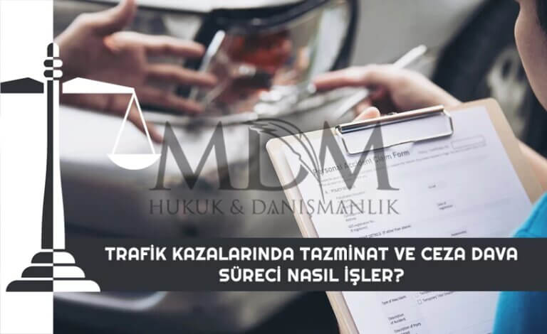 trafik-kazalarinda-tazminat-ve-ceza-dava-sureci-nasil-isler