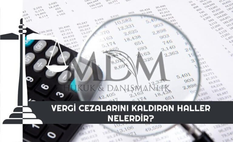 vergi-cezalarini-kaldiran-haller-nelerdir