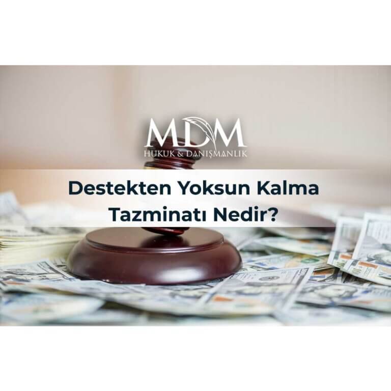Destekten-Yoksun-Kalma-Tazminatı