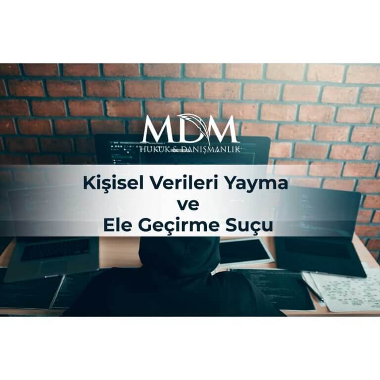 Kişisel-Verileri-Yayma-Ve-Ele-Geçirme-Suçu
