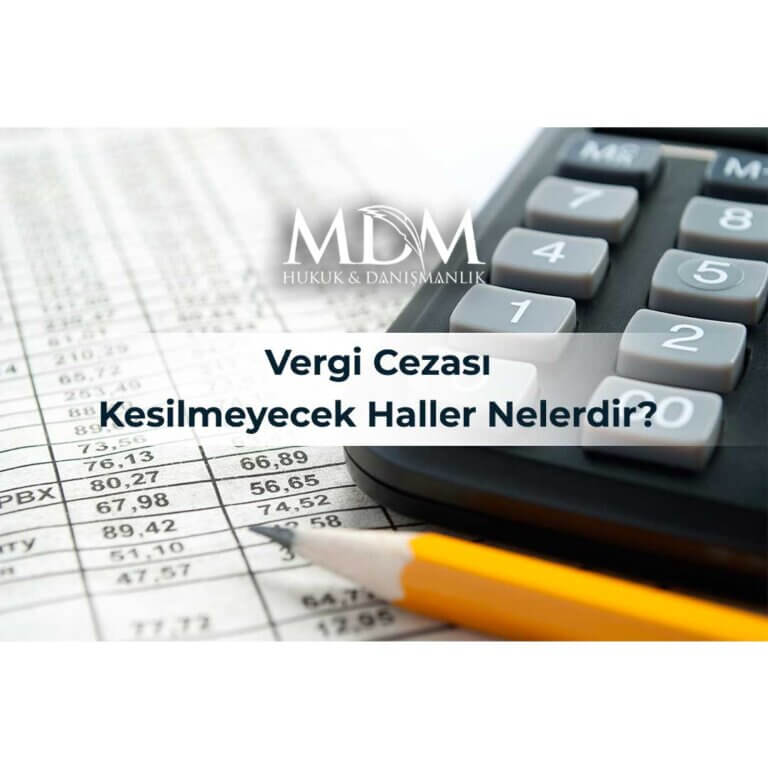 Vergi-Cezası-Kesilmeyecek-Haller-Nelerdir