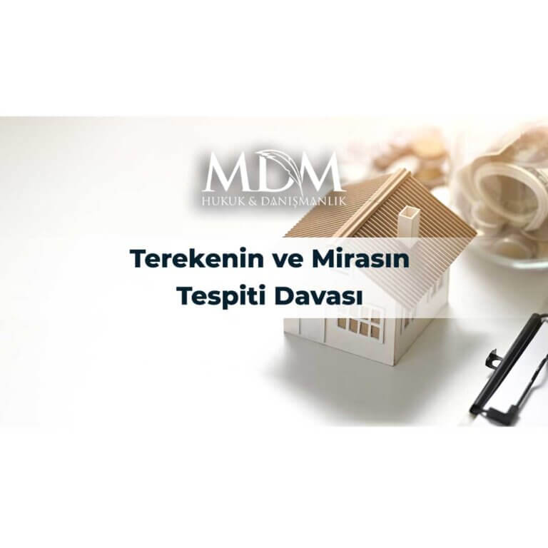 Terekenin-ve-Mirasın-Tespiti-Davası
