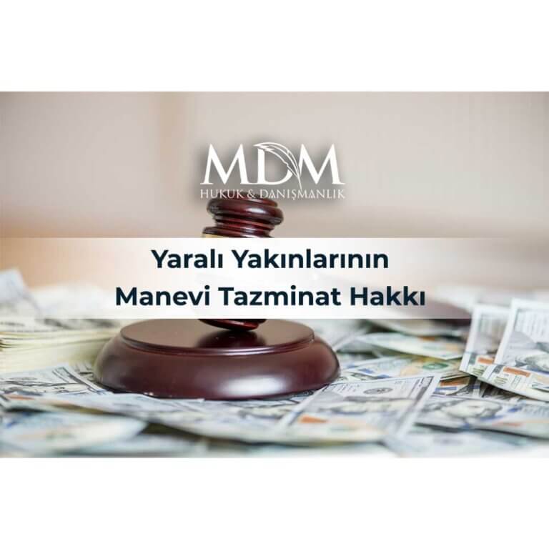 Yaralı-Yakınlarının-Manevi-Tazminat-Hakkı
