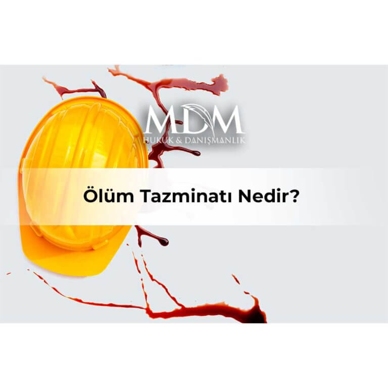 Ölüm-Tazminatı-Nedir