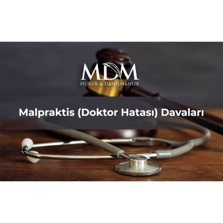 Malpraktis-(Doktor-Hatası)-Davaları