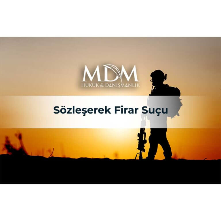 Sözleşerek-Firar-Suçu