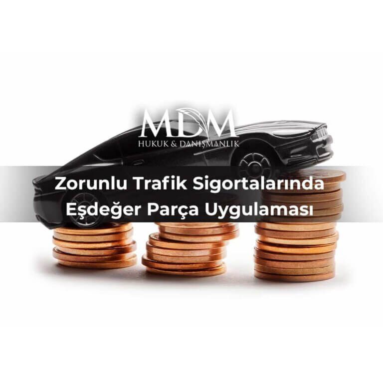 Zorunlu-Trafik-Sigortalarında-Eşdeğer-Parça-Uygulaması