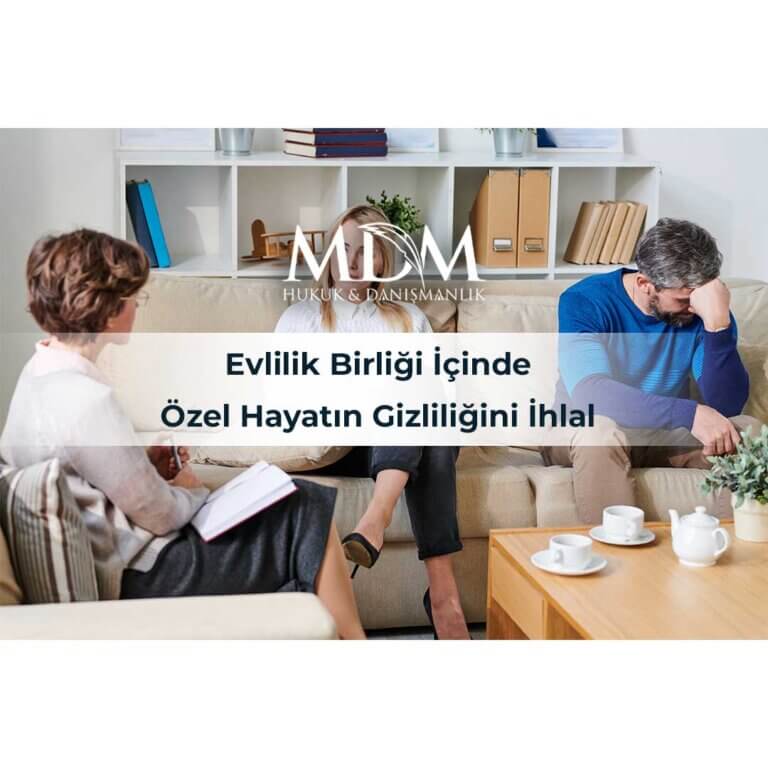 Evlilik Birliği İçinde Özel Hayatın Gizliliğini İhlal