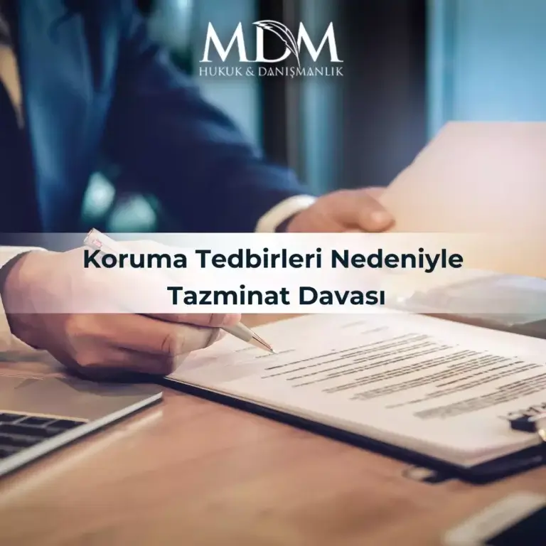 Koruma Tedbirleri Nedeniyle Tazminat Davası