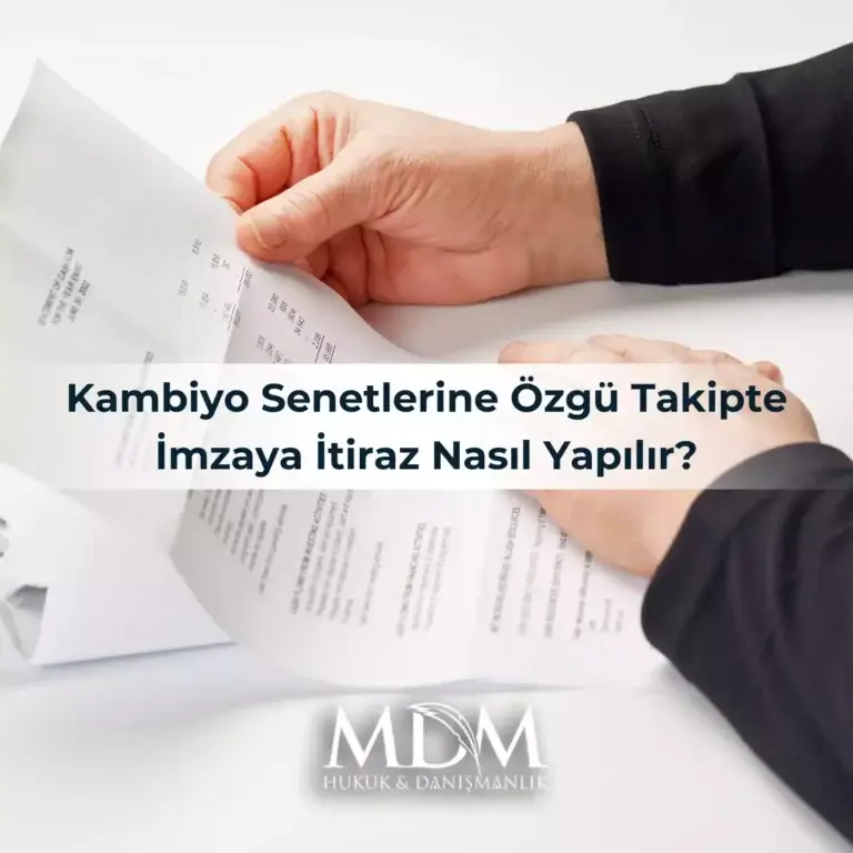 Kambiyo Senetlerine Özgü Takipte İmzaya İtiraz Nasıl Yapılır?