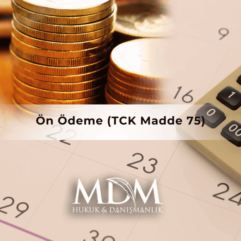 Ön Ödeme (TCK Madde 75)