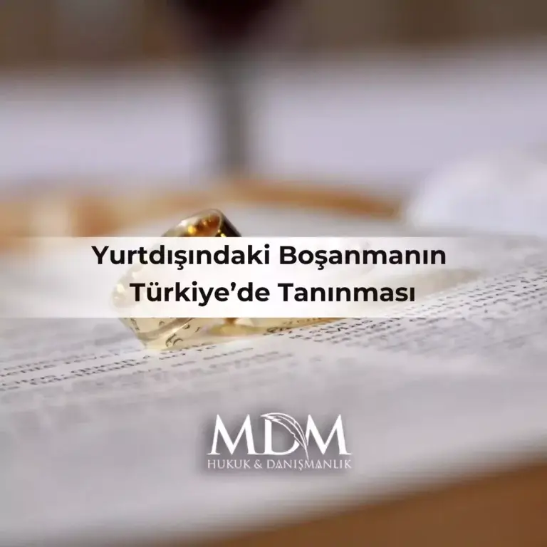 Yurt Dışındaki Boşanmanın Türkiye’de Tanınması (2026) 1 Yurtdisindaki Bosanmanin Turkiyede Taninmasi Min
