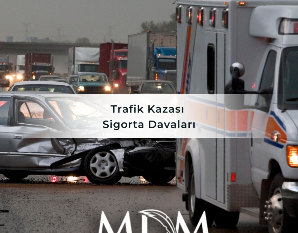 trafik kazası sigorta davaları