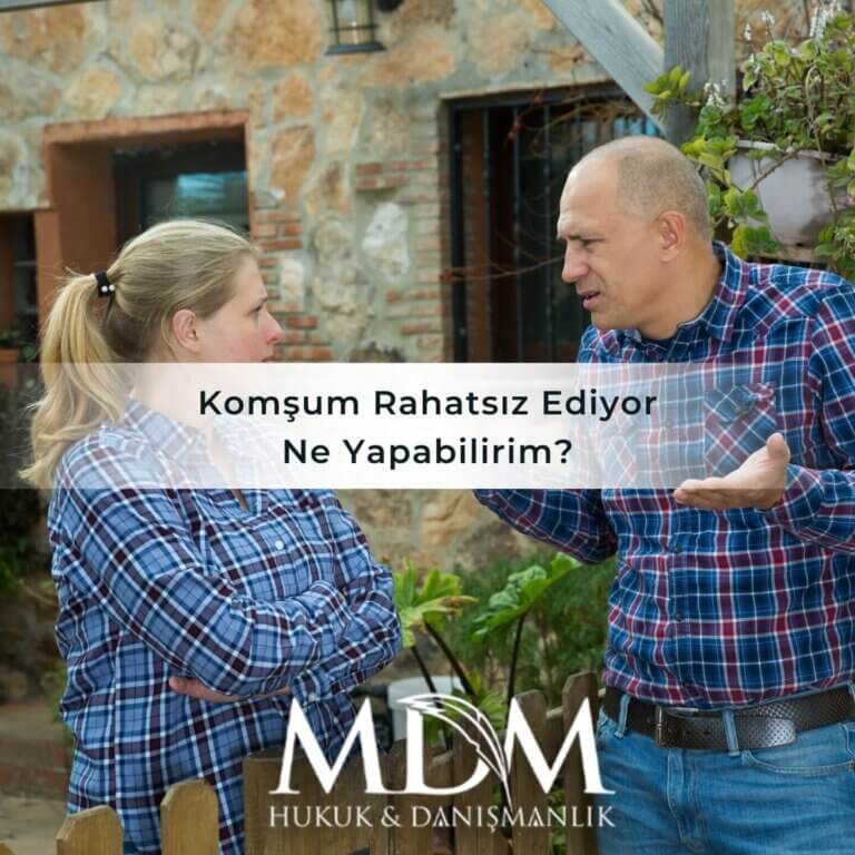 Komşum Rahatsız Ediyor, Ne Yapabilirim?