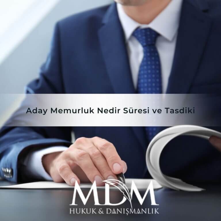 Aday Memurluk Nedir Süresi ve Tasdiki