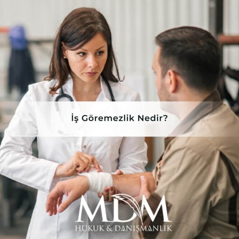 İş Göremezlik Nedir