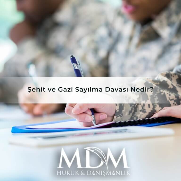 Şehit ve Gazi Sayılma Davası Nedir