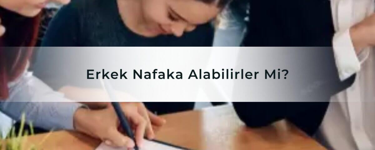 Erkek Nafaka Alabilirler Mi