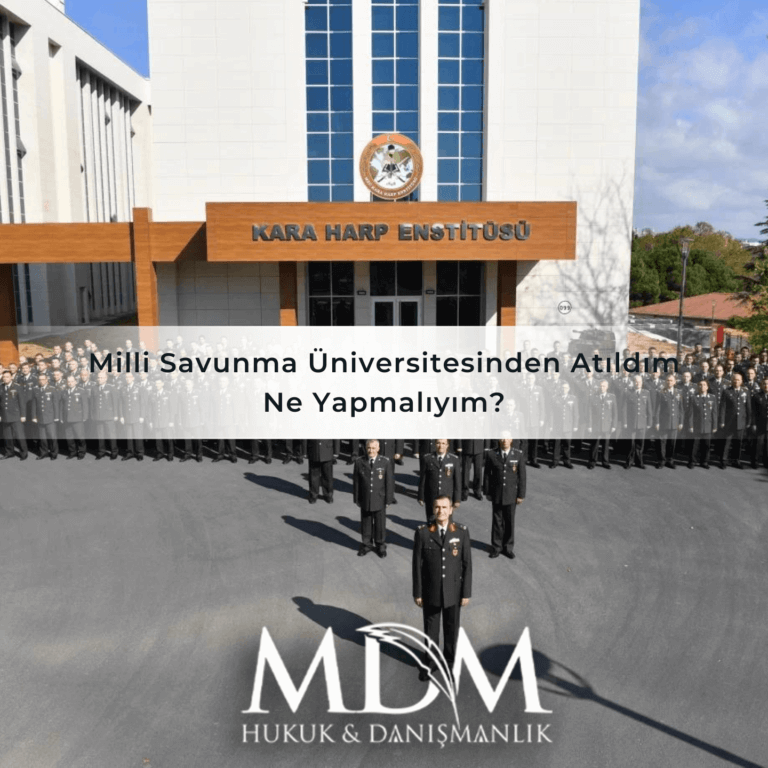 Milli Savunma Üniversitesinden Atıldım Ne Yapmalıyım?