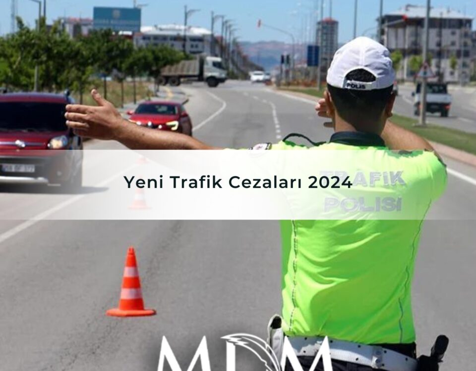 Yeni Trafik Cezaları 2024