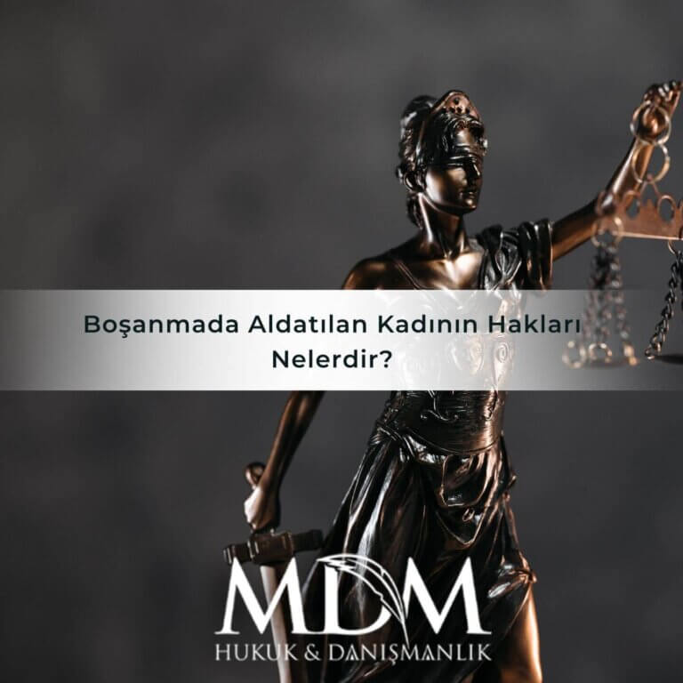 Boşanmada Aldatılan Kadının Hakları Nelerdir?