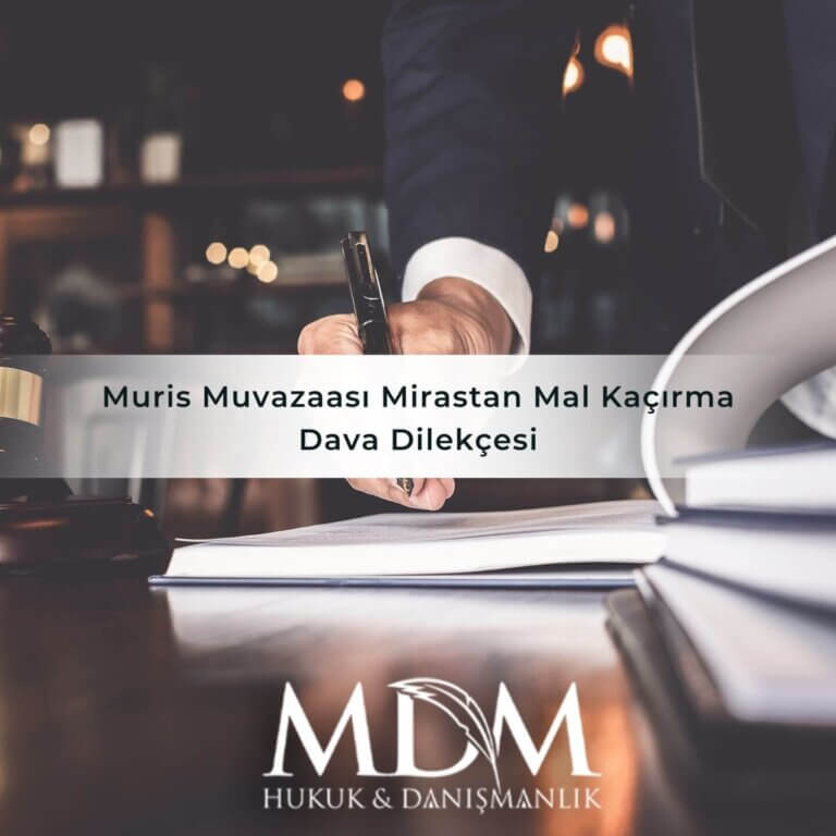 Muris Muvazaası Mirastan Mal Kaçırma Dava Dilekçesi