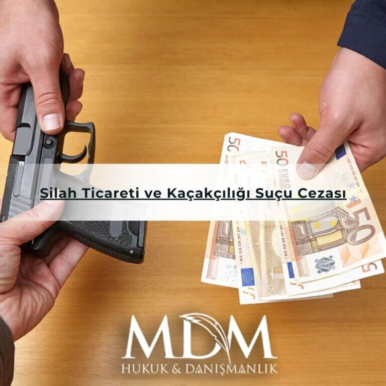 Silah Ticareti ve Kaçakçılığı Suçu Cezası