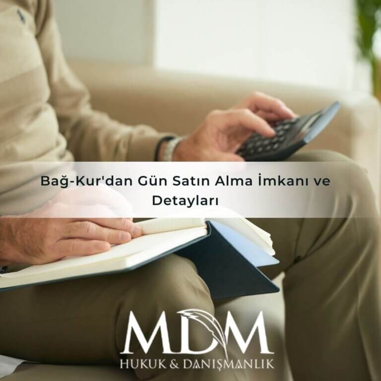 Bağ-Kur'dan Gün Satın Alma İmkanı ve Detayları