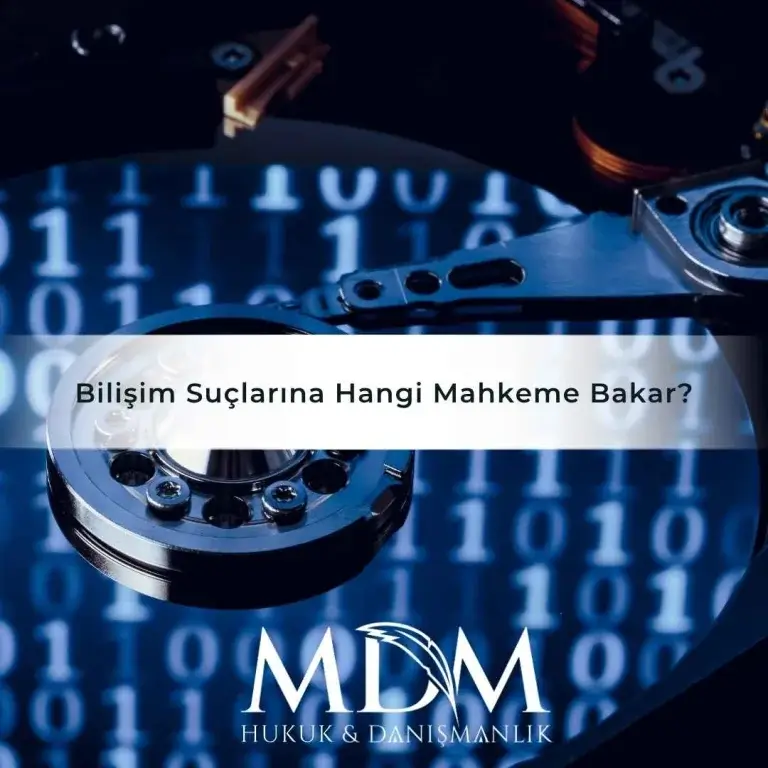 Bilişim Suçlarına Hangi Mahkeme Bakar?