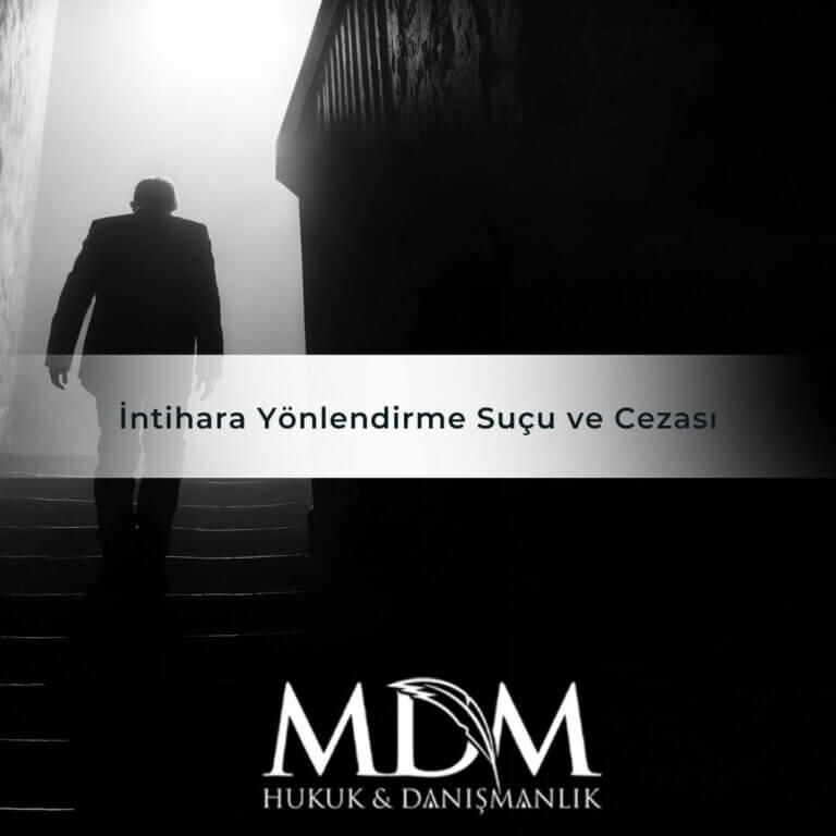 İntihara Yönlendirme Suçu ve Cezası