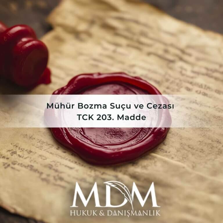 Mühür Bozma Suçu ve Cezası