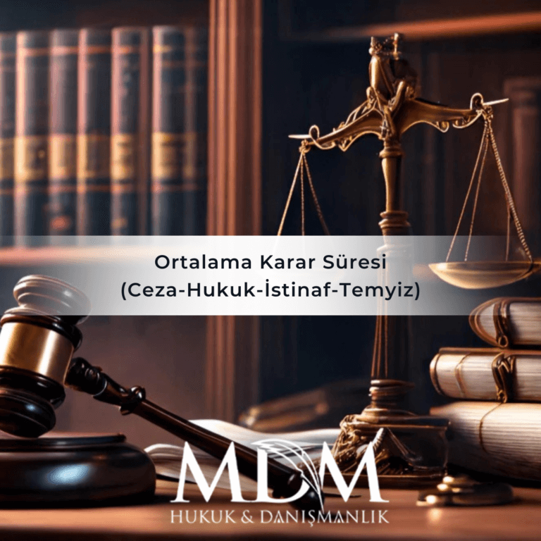 Ortalama Karar Süresi (Ceza-Hukuk-İstinaf-Temyiz)