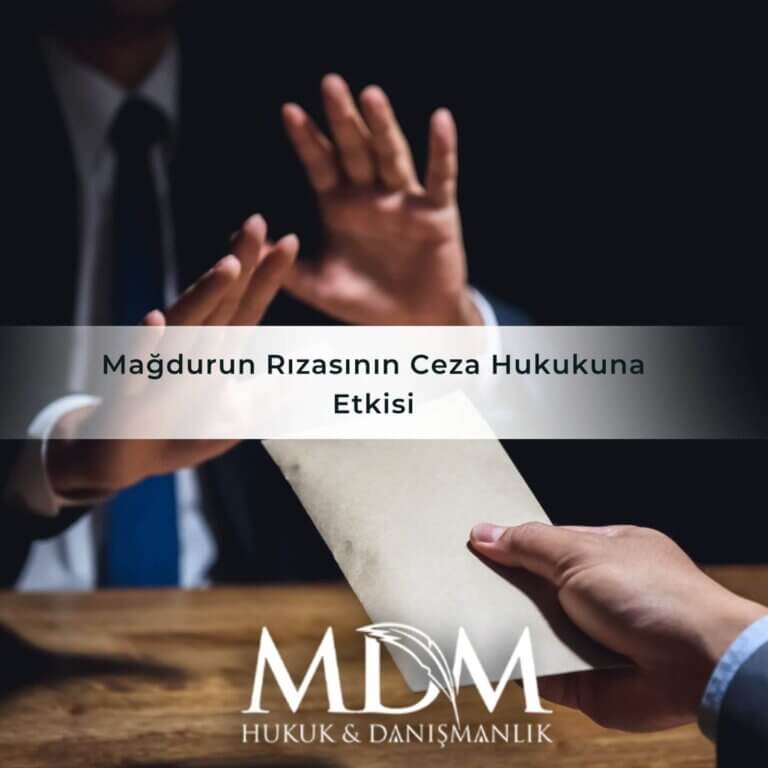 Mağdurun Rızasının Ceza Hukukuna Etkisi