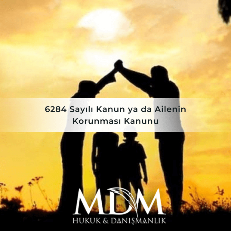 6284 Sayılı Kanun ya da Ailenin Korunması Kanunu