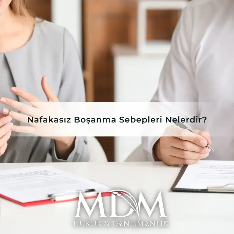Nafakasız Boşanma Sebepleri Nelerdir?