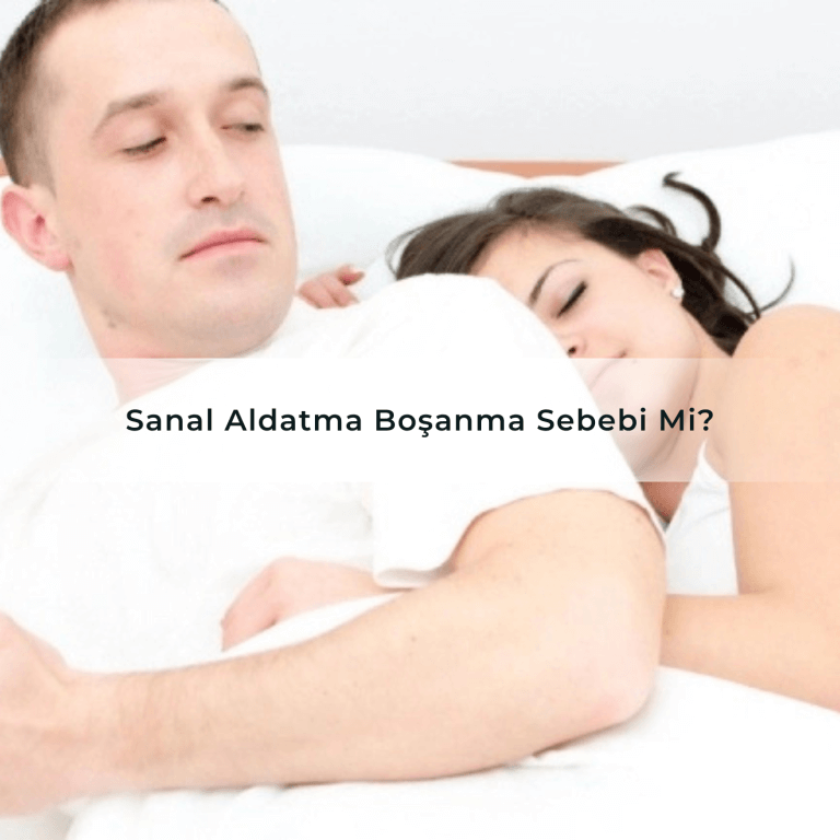 Sanal Aldatma Boşanma Sebebi Mi?