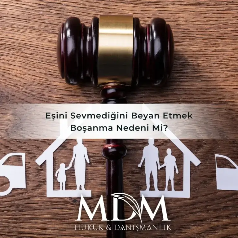 Eşini Sevmediğini Beyan Etmek Boşanma Nedeni Mi?