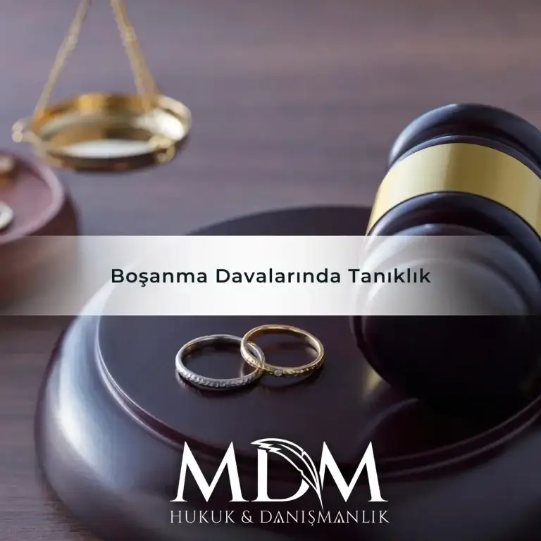Boşanma Davalarında Tanıklık