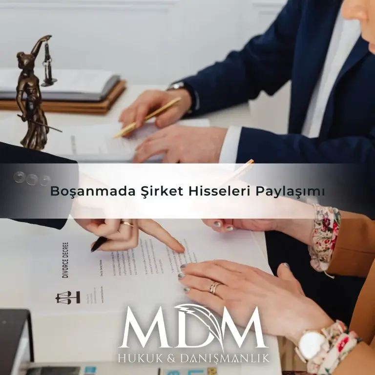 Boşanmada Şirket Hisseleri Paylaşımı
