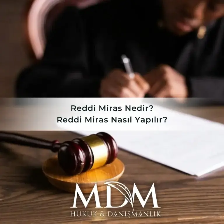 Reddi Miras Nedir? Reddi Miras Nasıl Yapılır?