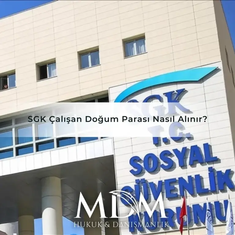 SGK Çalışan Doğum Parası Nasıl Alınır?