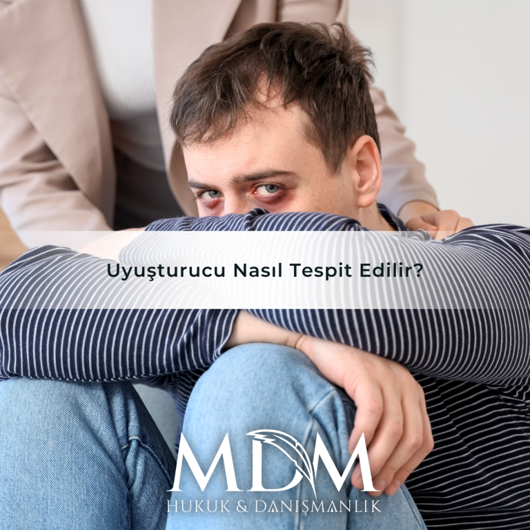Uyuşturucu Nasıl Tespit Edilir?