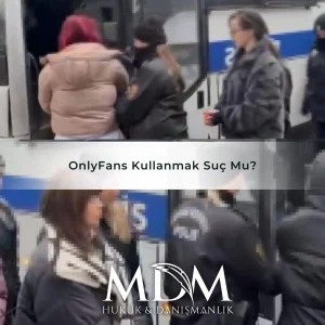 OnlyFans Kullanmak Suç Mu?