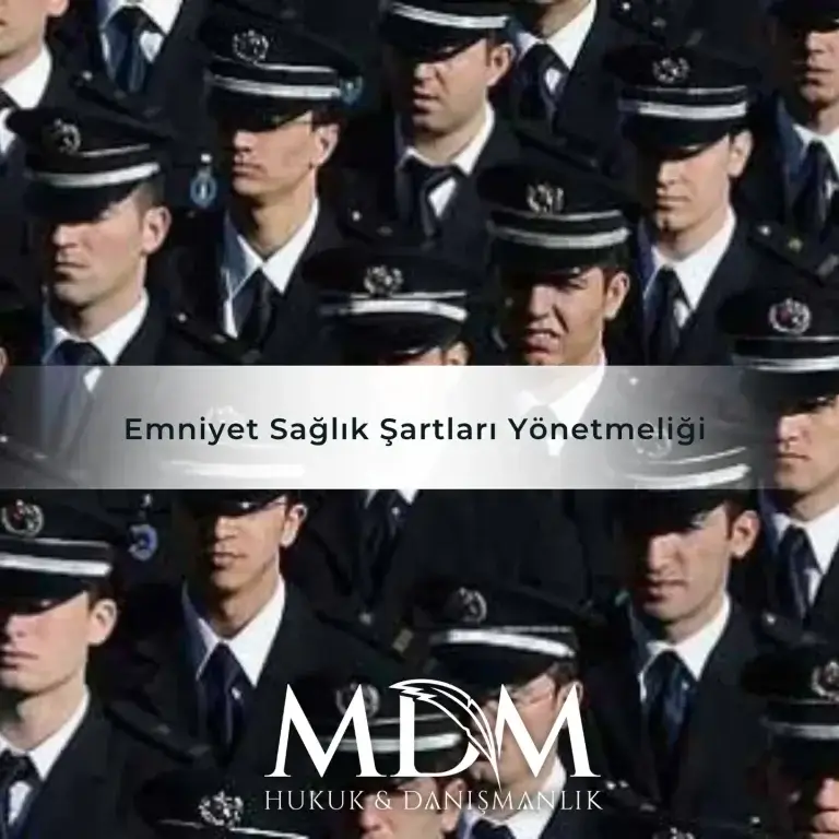Emniyet Sağlık Şartları Yönetmeliği